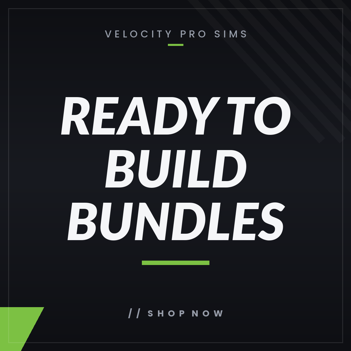Ready To Build Bundles — Velocity Pro Sims
