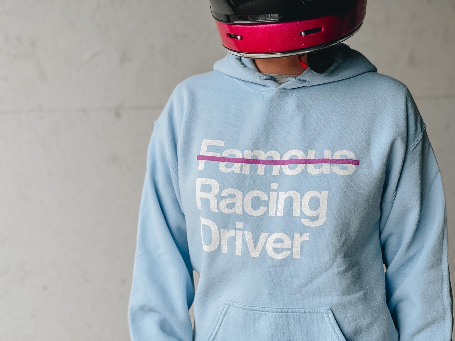 Not Famous Racing Driver - Hoodie