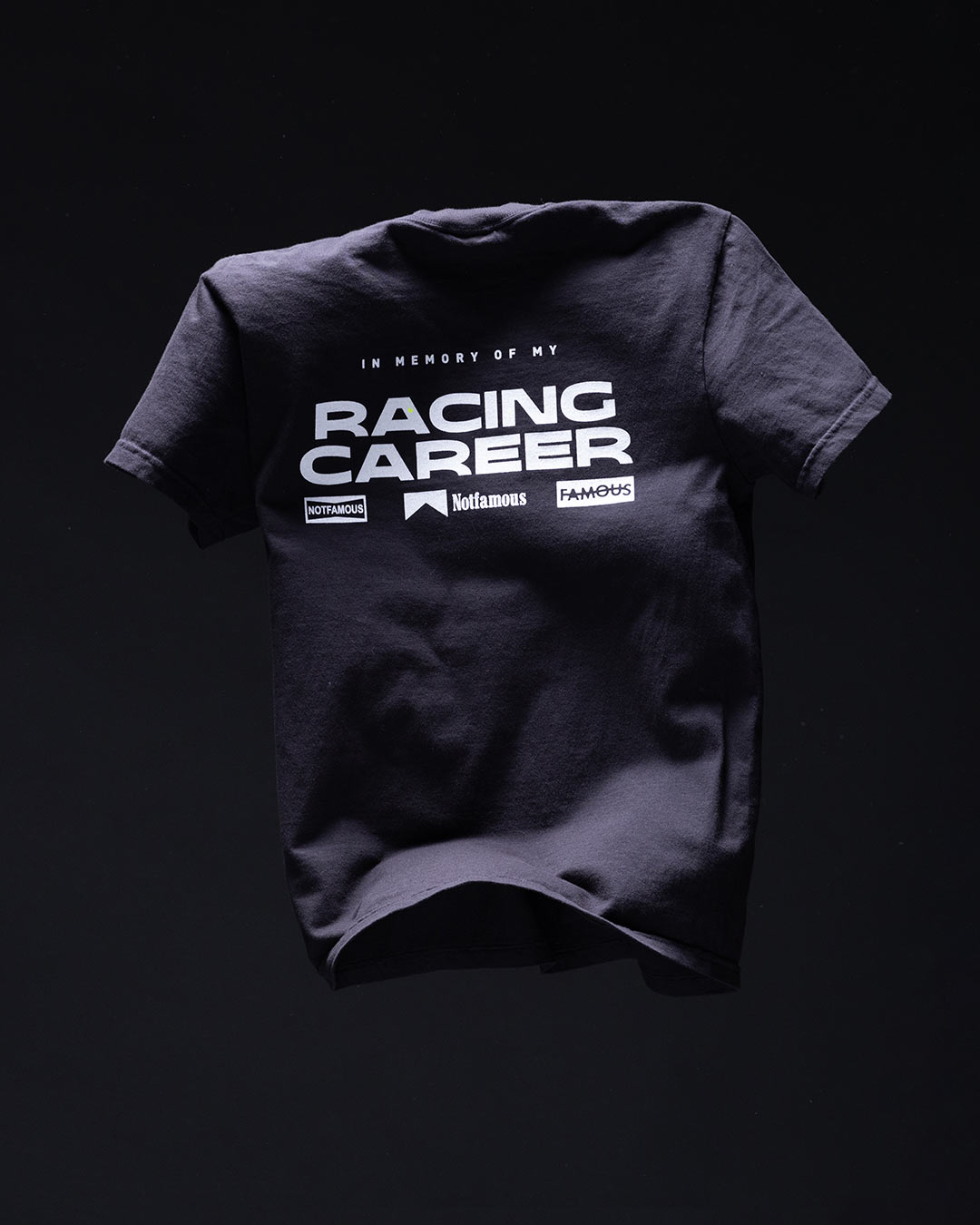 Not Famous Racing Driver - Racing Career Tee