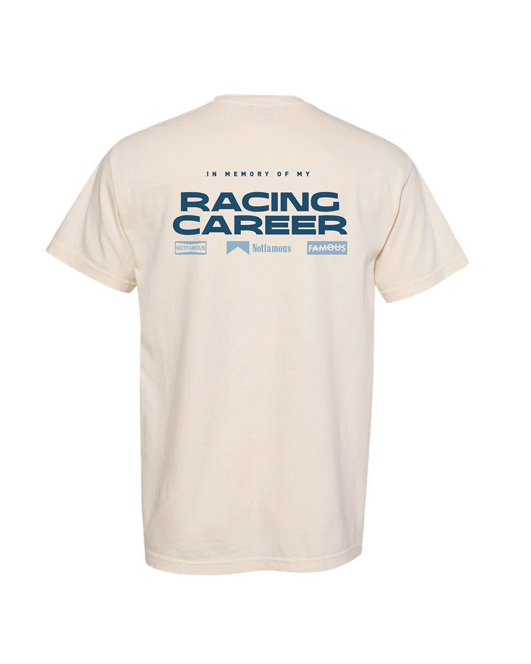Not Famous Racing Driver - Racing Career Tee