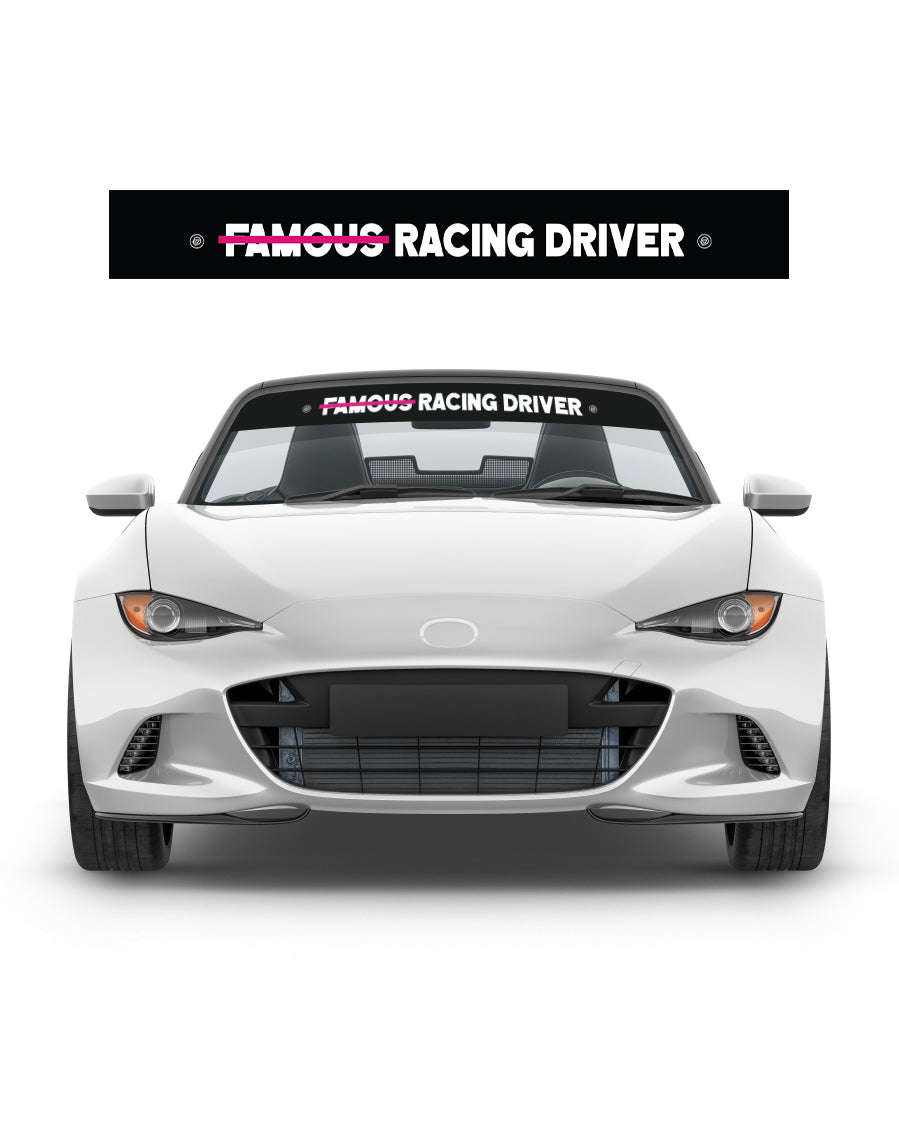 Not Famous Racing Driver - Windshield Banners