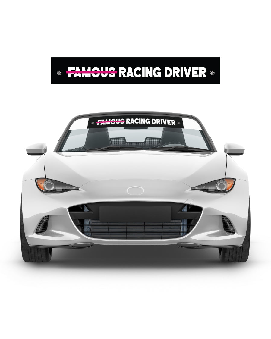 Not Famous Racing Driver - Windshield Banners